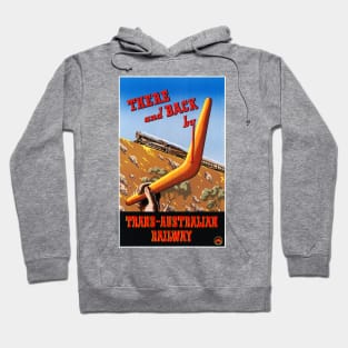 Vintage Travel Poster There and Back by Trans Australian Railway Australia Hoodie